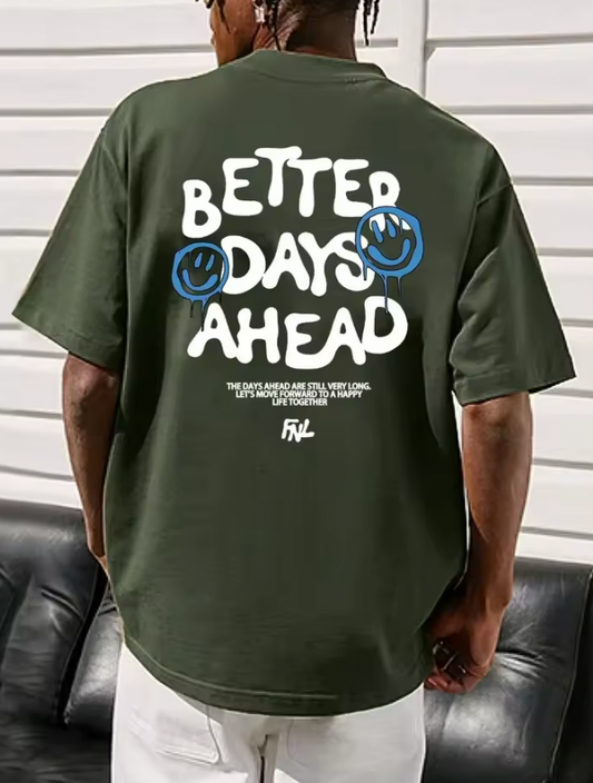 Better Days Ahead Men's Letter Pattern T-shirt